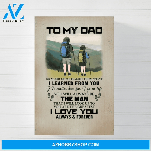Personalized Canvas/Poster, To My Dad, Hiking Dad and Kid, Custom Gift for Father's Day