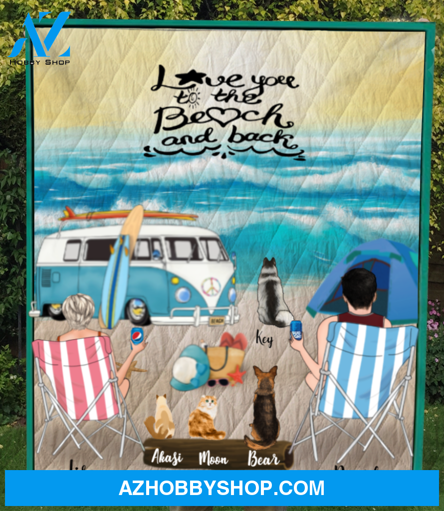 Personalized cat dog & owners camping blanket gift idea for the whole family, cat dog lovers - 4 Pets & Couple Beach Camping Quilt - Love you to the beach and back