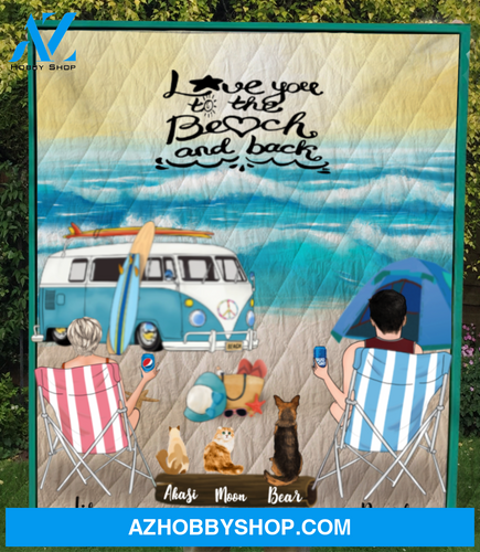 Personalized cat dog & owners camping blanket gift idea for the whole family, cat dog lovers - 3 Pets & Couple Beach Camping Quilt - Love you to the beach and back