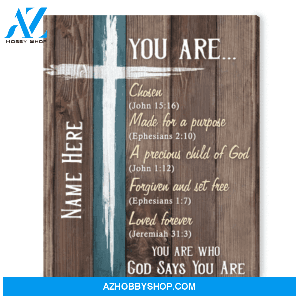 Personalized Christian Gift Art You Are Who God Says Your Are Canvas Print