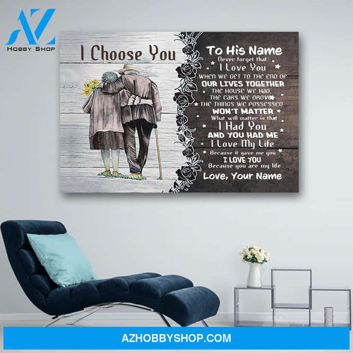 Personalized Couple I Choose You Family Love Canvas Print Wall Art - Matte Canvas