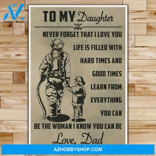 Personalized Dad To Daughter - English - Firefighter Posters 