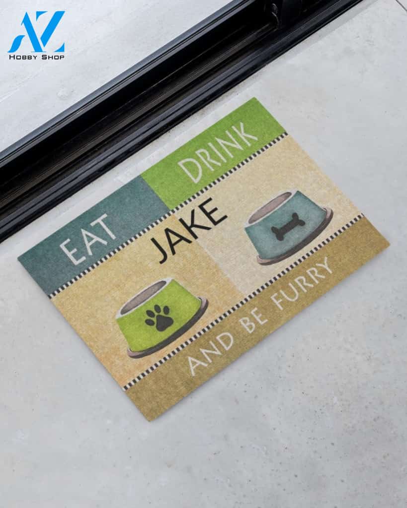 Personalized Dog Eat Drink And Be Furry Funny Doormat Gift For Dog Lovers Birthday Gift Home Decor Warm House Gift Welcome Mat