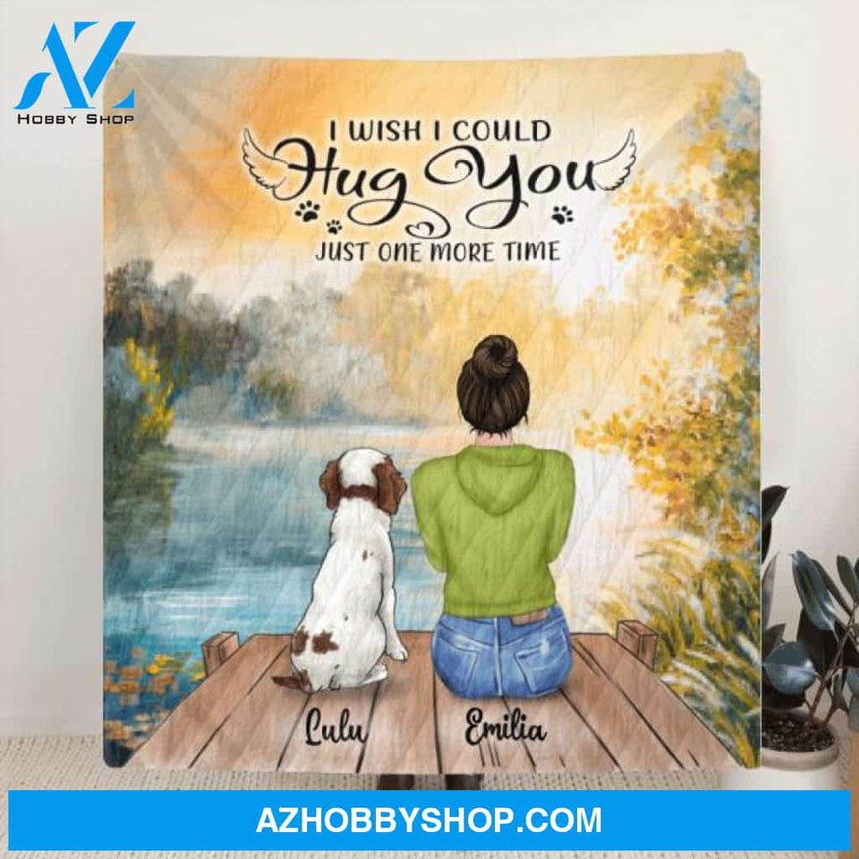 Personalized Dog Mom Blanket - Gift for Dog Lovers with up to 7 Dogs - I wish I could hug you just one more time