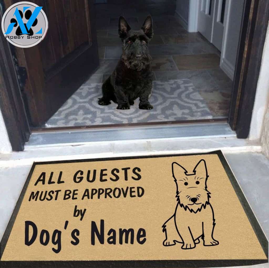 Personalized Dog Name All Guests Must Be Approved By Scottish Terrier Doormat