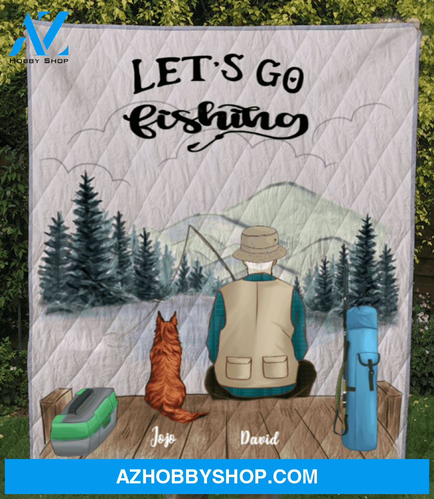 Personalized Dog & Owners Fishing Blanket - Personalized Father's day gift for dad/dog dads, fishing lovers - 1 Man & 1 Dog Fishing Quilt V3 - Let’s go fishing