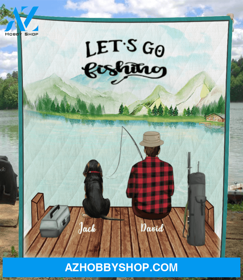 Personalized dog & owners fishing blanket gift for dog dad, fishing lovers - Dad & 1 Dog Quilt Blanket - Let’s go fishing