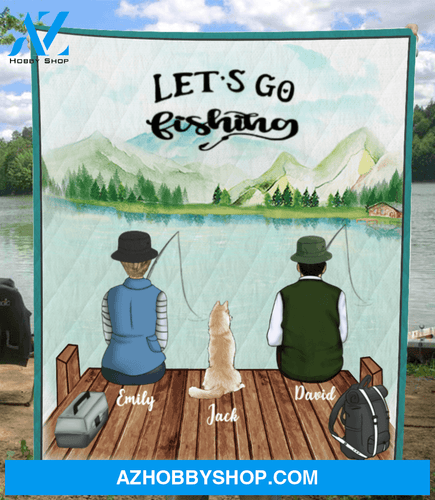 Personalized Dog & Owners Fishing Blanket Gift idea for the whole family, dog lovers - Couple & 1 Dog Fishing Quilt Blanket - Let’s go fishing