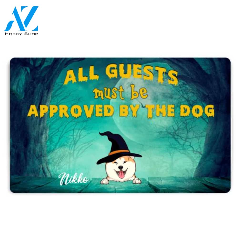 Personalized Dogs All Guests Must Be Approved By The Dog Halloween Doormat