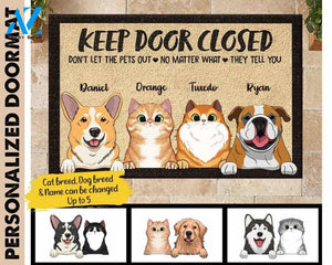 Personalized Don't Let The Pets Out (Cat & Dog) Doormat, Keep Door Closed Mat, Funny Pet Doormat, Housewarming gift, Dog Cat lover gift