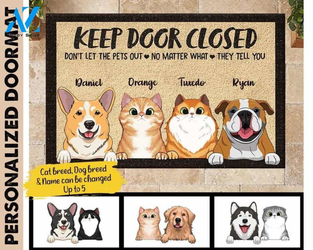 Personalized Don't Let The Pets Out (Cat & Dog) Doormat, Keep Door Closed Mat, Funny Pet Doormat, Housewarming gift, Dog Cat lover gift