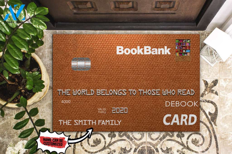 Personalized Doormat BookBank The World Belongs To Those Who Read | WELCOME MAT | HOUSE WARMING GIFT