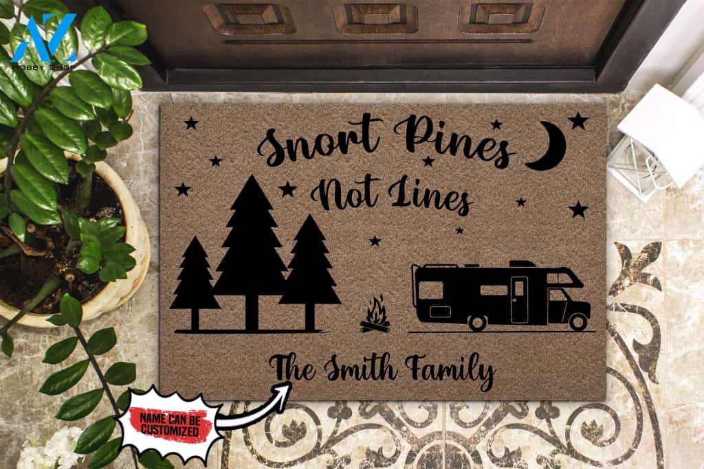 Personalized Doormat Camping Snort Pines Not Lines | WELCOME MAT | HOUSE WARMING GIFT