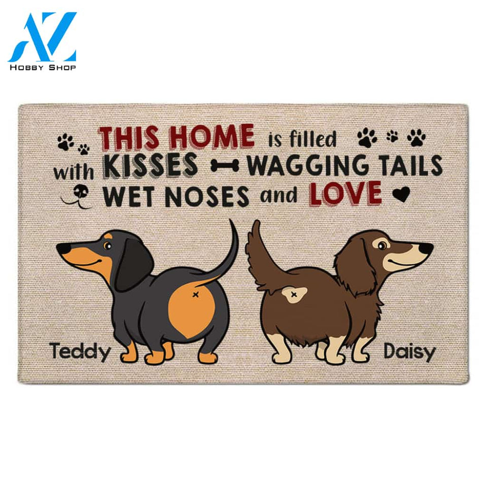 Personalized Doormat Dachshund, This Home Is Filled With Kisses Wagging Tails Wet Noses And Love, Dachshund Mom, Gift For Dachshund Lovers, M0402, UOND