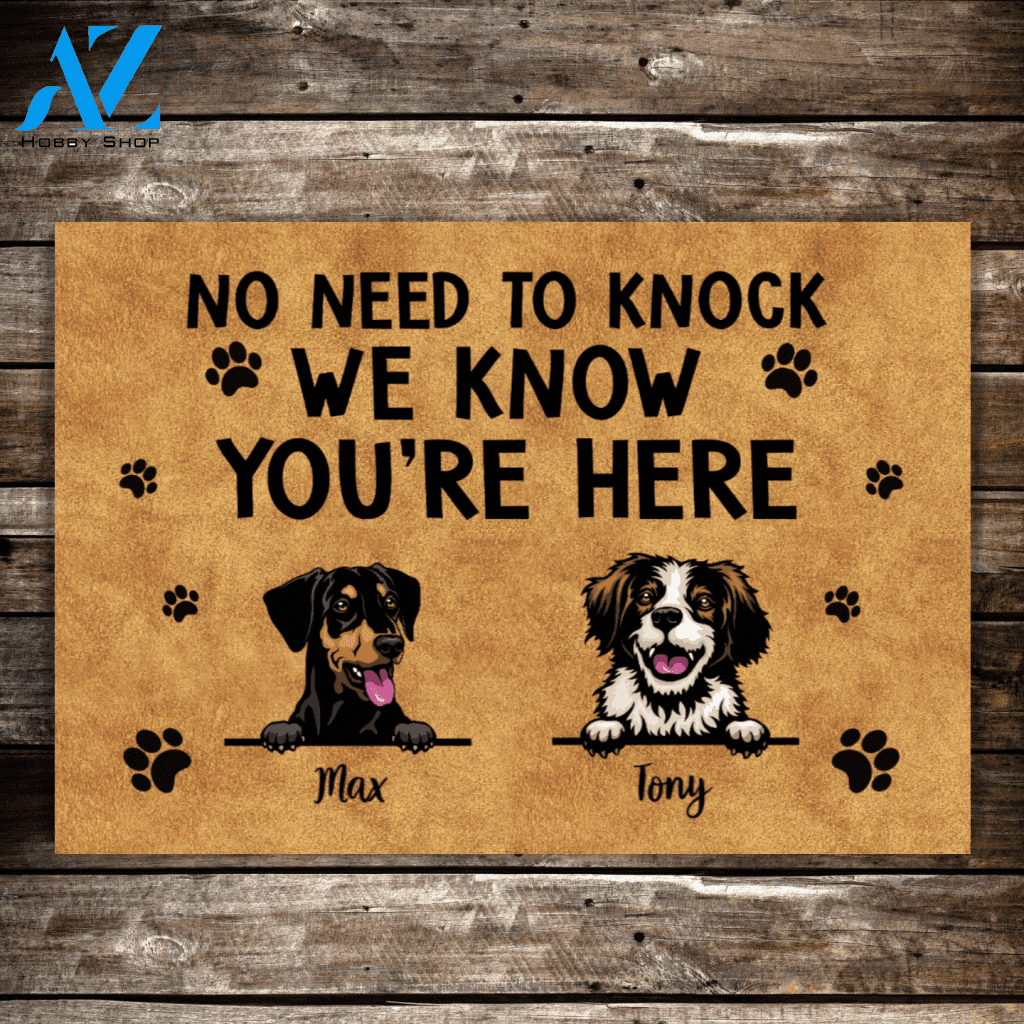 Personalized Doormat, No Need To Knock Funny Custom Gift For Dogs Lovers