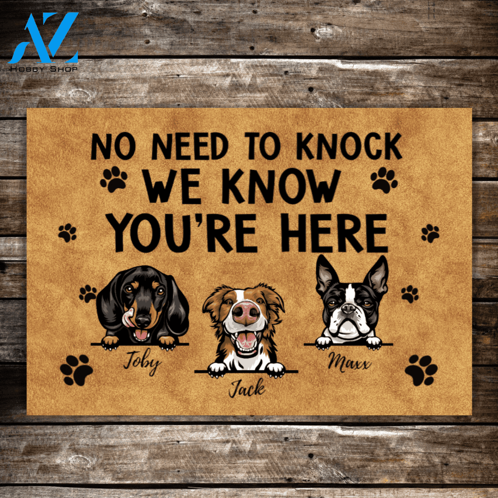 Personalized Doormat, No Need To Knock, Up to 3 Dogs