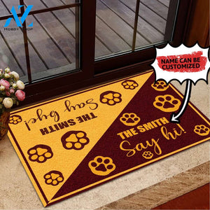 Personalized Doormat Say Hi Say Bye Dog Paw | WELCOME MAT | HOUSE WARMING GIFT