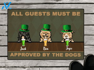 Personalized Doormat & St Patrick's Day - gift for dog lovers - 3 Dogs - All Guests Must Be Approved By The Dogs