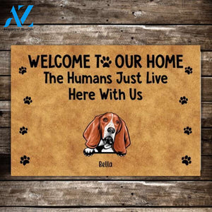 Personalized Doormat, Welcome To Our Home The Humans Just Live Here With Us, Up to 4 Dogs, Gifts for Dog Lovers