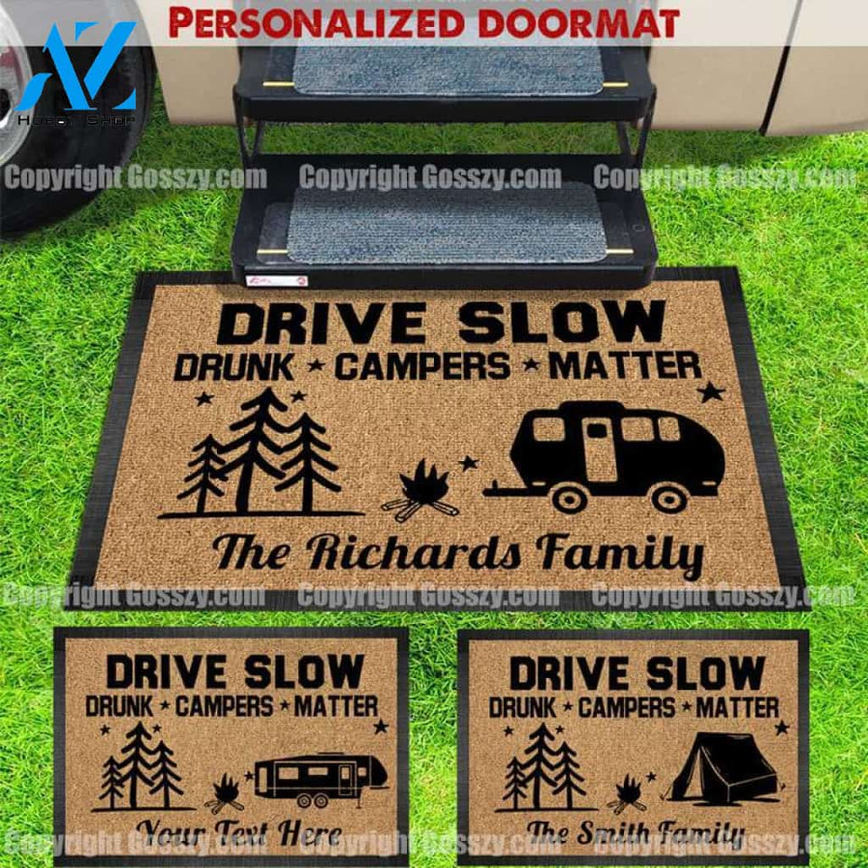 Gosszy - Personalized Drive Slow Drunk Campers Matter Camping Outdoor Doormat, RVs Camper Tractor MotorHome, Party Camper Mat, Camping Fun