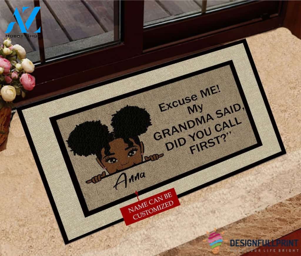 Mother Day Gift Gift For Grandma Personalized Excuse Me My Grandma Said Did You Call First Doormat HG