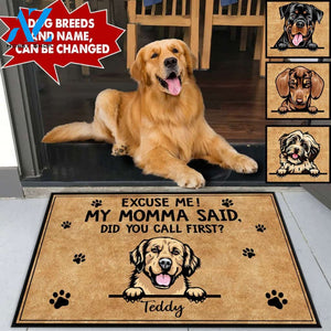 Personalized Excuse Me My Momma Said Did You Call First Dog Doormat | Welcome Mat | House Warming Gift