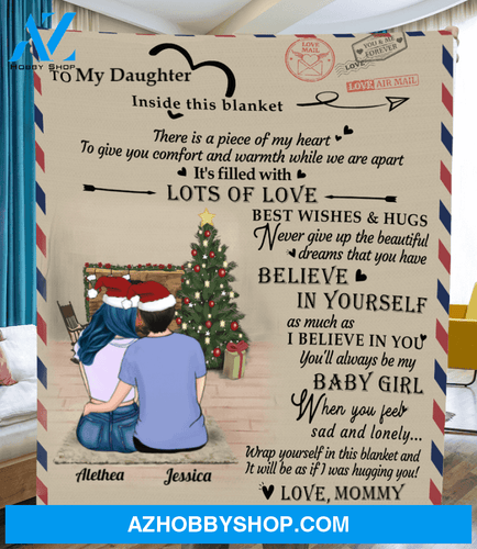 Personalized Family Christmas Gifts For The Whole Family Fleece Blanket - Personalized Christmas Blanket - Mom And Elder Daughter, Believe in yourself