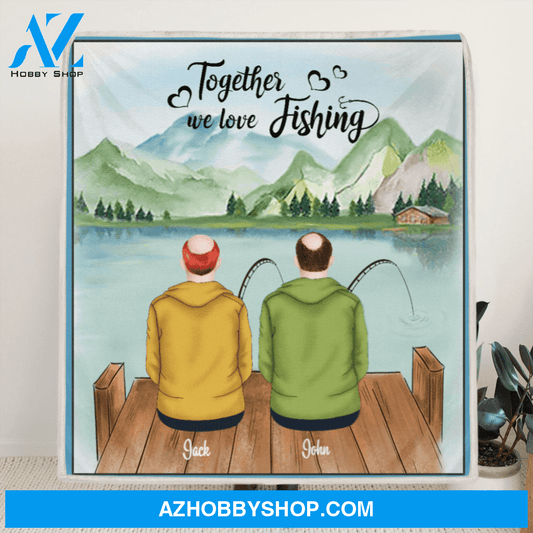 Personalized Fishing Fleece Blanket - Couple - Gift For Couple, Best Gift for Same Sex Couple - Together We Love Fishing - C7TBRQ