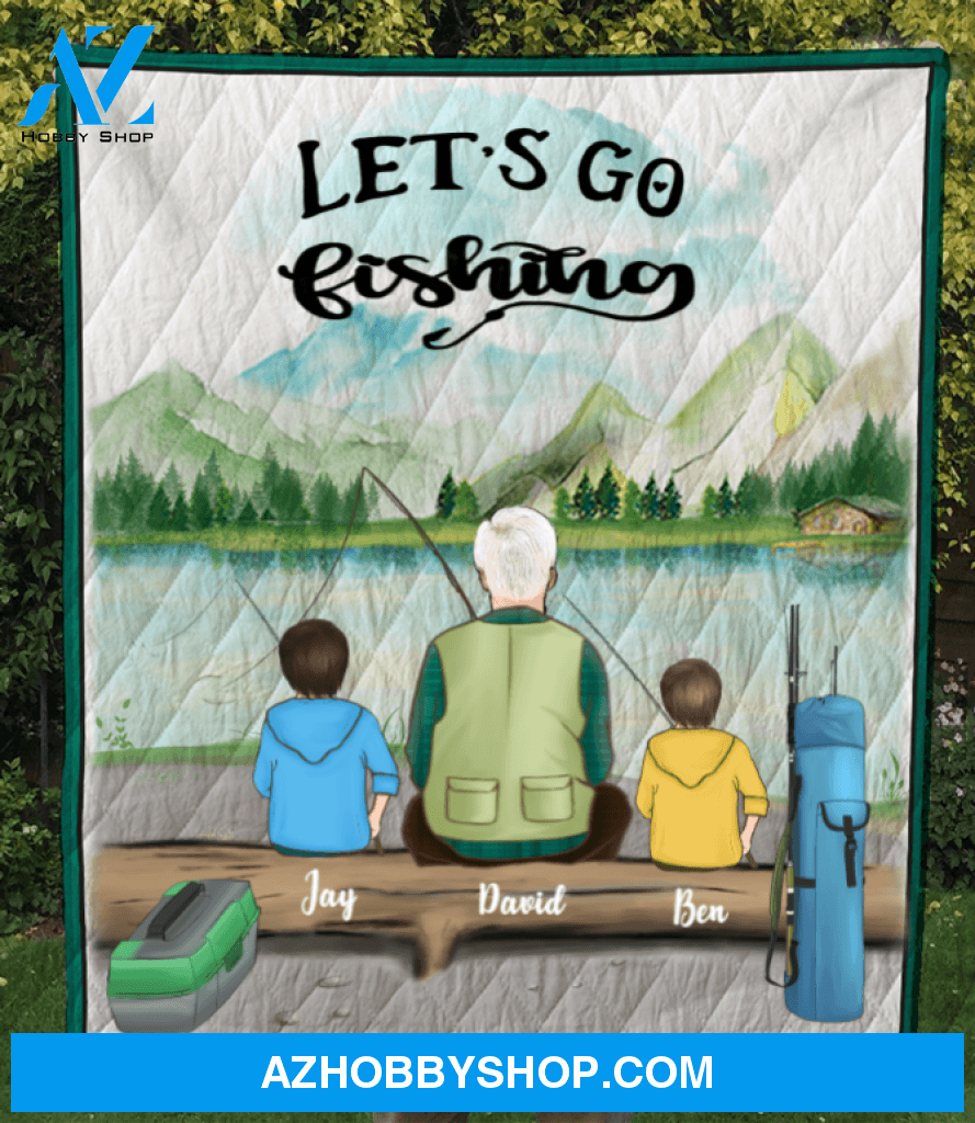 Personalized Fishing Blanket Gift For Dad/Single Dad - Dad & 2 kids fishing quilt blanket - Let’s go fishing V2