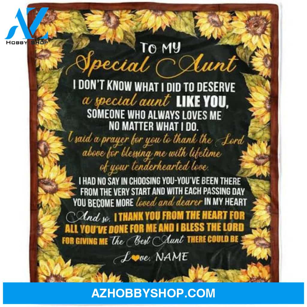 Personalized Gift For Aunt Blanket, Sunflower To My Special Aunt I Thank You From The Heart For All You've Done For Me
