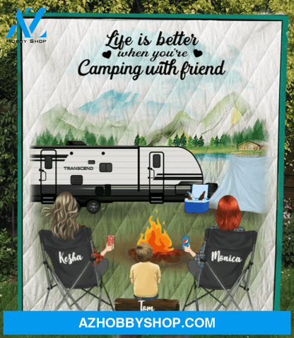 Personalized Gift For Best Friend Blanket - 2 Camping Besties And 1 Kid - Life is better when you're camping with friend