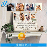 Personalized Gift For Couple If I Only Had One Minute To Live Canvas Wall Art Decor