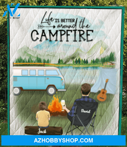 Personalized Gift For Dad, Single Dad - Dad & 1 Kid Camping Quilt Blanket - Life is better around the campfire