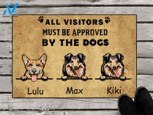 Personalized Gift For Dog Lovers, Dog Owners - All visitors must be approved by the dogs - 3 Dogs Personalized Doormat