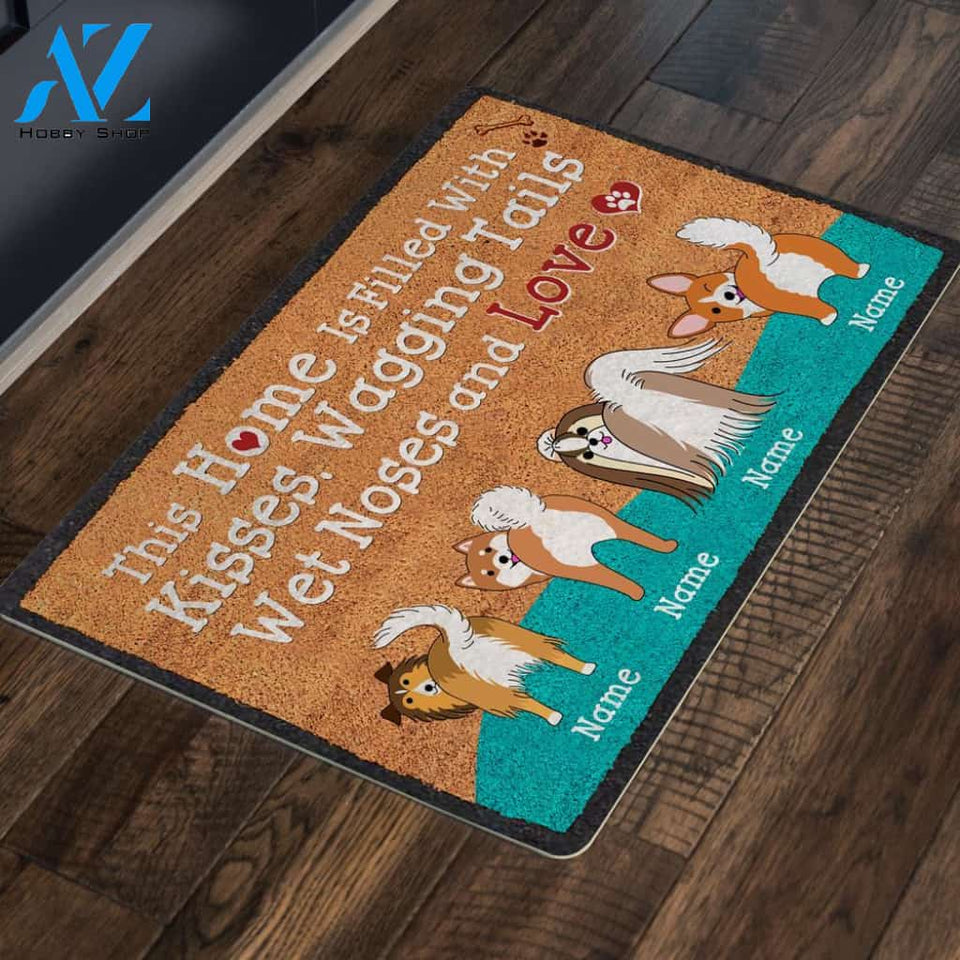 Personalized Gift For Dog Mom This Home Is Filled With Kisses Wagging Tails Wet Noses And Love Doormat For Dog Lover
