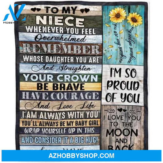 Personalized Gift For Niece Blanket, To My Niece Wood Sunflower Whenever You Feel Overwhelmed Remember Whose Niece
