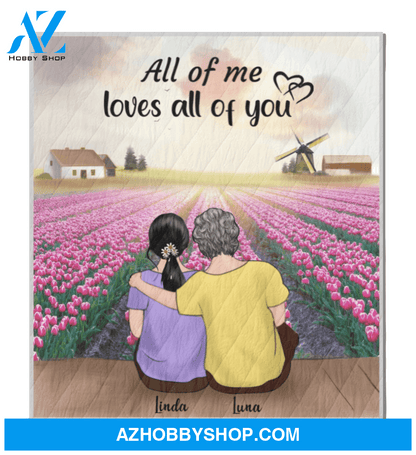 Personalized Gift From Daughter To Mom - Mom and 1 Daughter Quilt Blanket - All Of Me Loves All Of You - Mother's Day Gift 2021