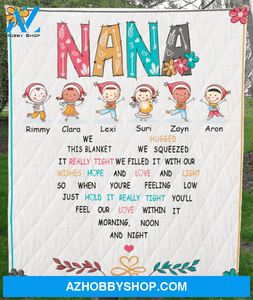 Personalized Grandma blanket, Best Gift For Grandma - Up To 6 Kids - Nana We Hugged This Blanket Quilt Blanket