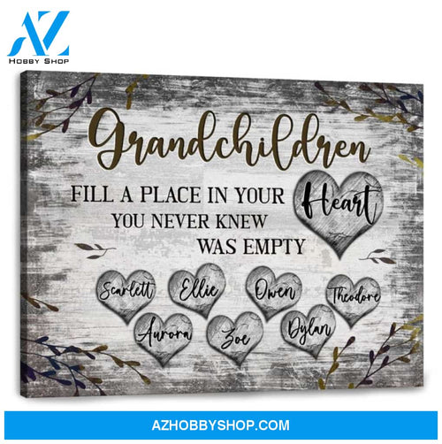 Personalized Grandparent Gift Great Grandma Gift Gift Ideas For Grandpa Grandchildren Fill A Place In Your Heart Ohcanvas