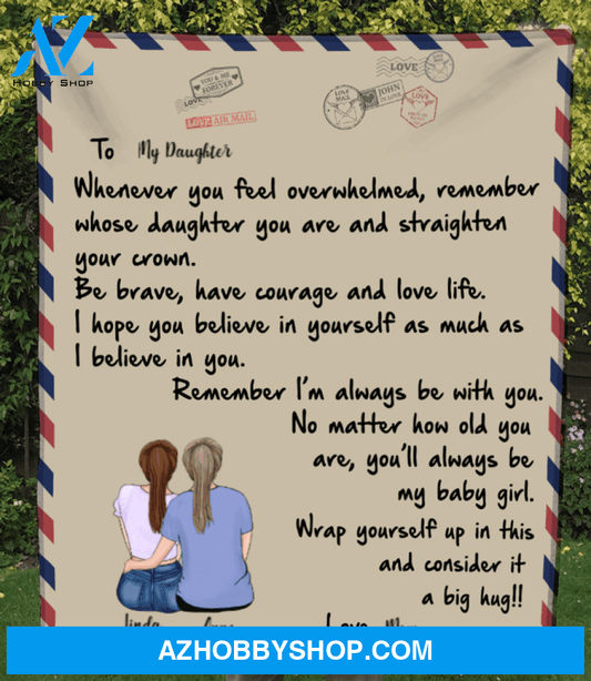 Personalized handwritten letter blanket - Best Christmas Gift for Daughter - To My Daughter Mom & Adult Daughter Love Letter Fleece Blanket - You'll always my baby girl