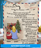 Personalized handwritten letter blanket - Best Christmas Gift for Daughter - To My Daughter Mom & Little Daughter Love Letter Quilt Blanket - I believe in you