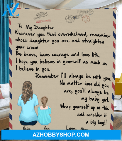 Personalized handwritten letter blanket - Best Christmas Gift for Daughter - To My Daughter Mom & Little Daughter Love Letter Fleece Blanket - I'll always be with you