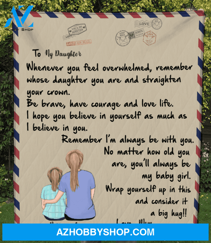 Personalized handwritten letter blanket - Best Christmas Gift for Daughter - To My Daughter Mom & Little Daughter Love Letter Quilt Blanket