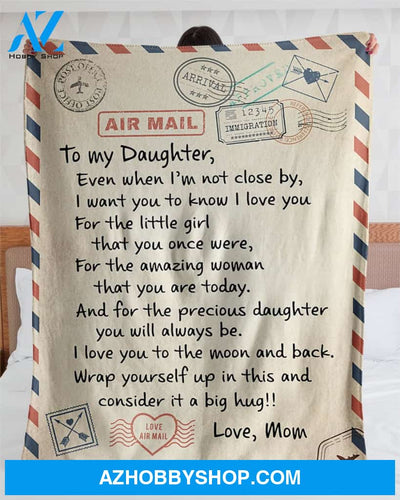 Personalized handwritten letter blanket - Best Christmas Gift for Daughter - To My Daughter Mom & Daughter Love Letter Fleece Blanket