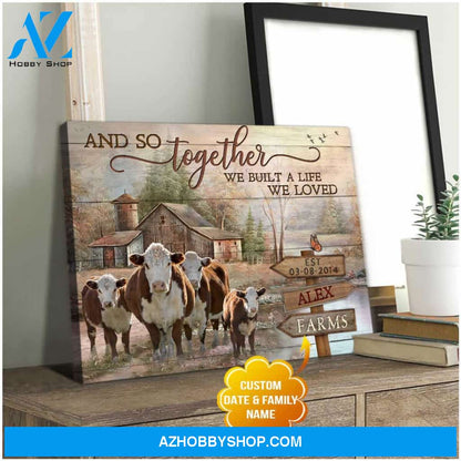 Personalized Hereford Together We Built A Life We Loved Farmhouse Canvas Wall Art Decor