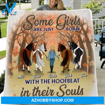 Personalized Horse Lady Single Layer Fleece/ Quilt - Gift Idea For Horse Lovers with up to 4 Horses - Some Girls Are Just Born With The Hoofbeat In Their Souls