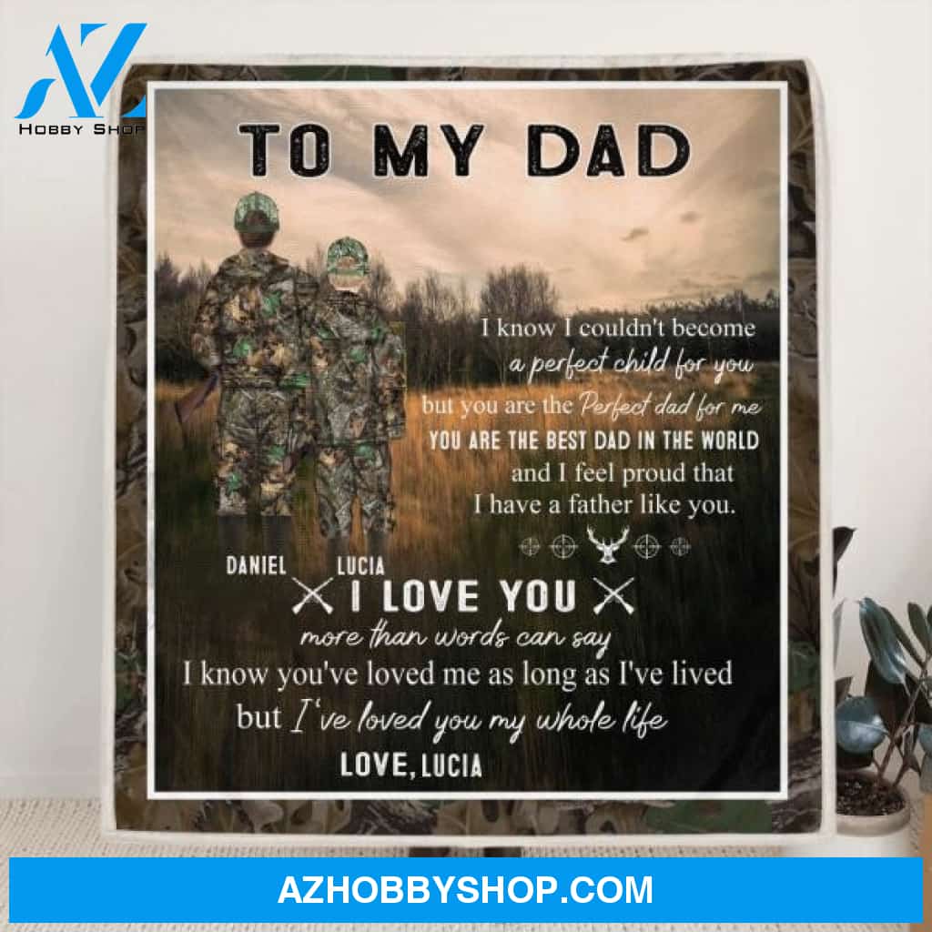 Personalized Hunting Father and Kid Blanket, gift from Son and Daughter to dad - You Are The Best Dad In The World - Q46PNT