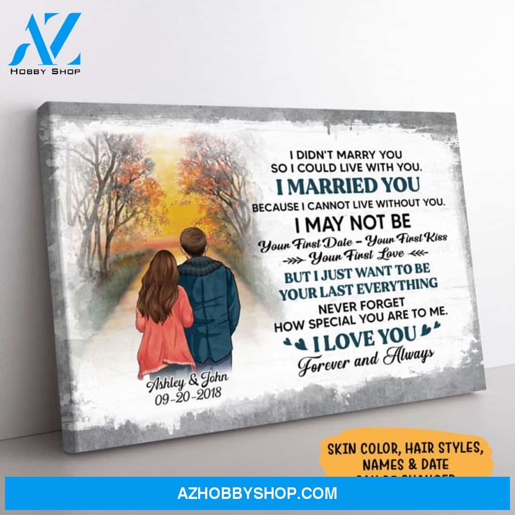 Personalized I Didn't Marry You Canvas, Sunset, Premium Canvas Wall Art