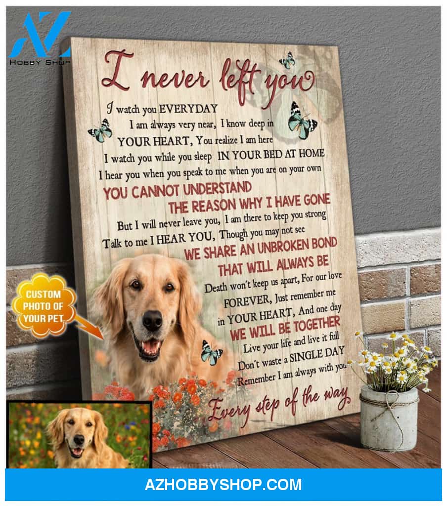 Personalized I Never Left You Canvas Wall Art Decor