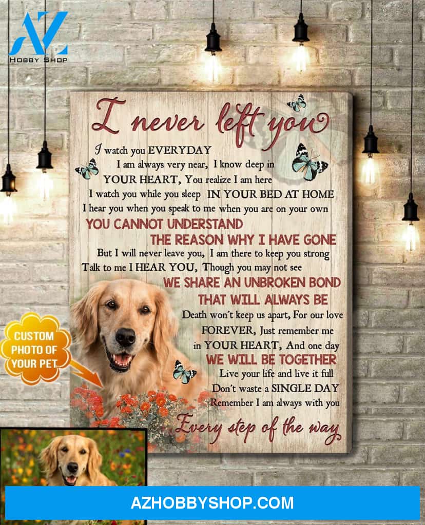Personalized I Never Left You Canvas Wall Art Decor